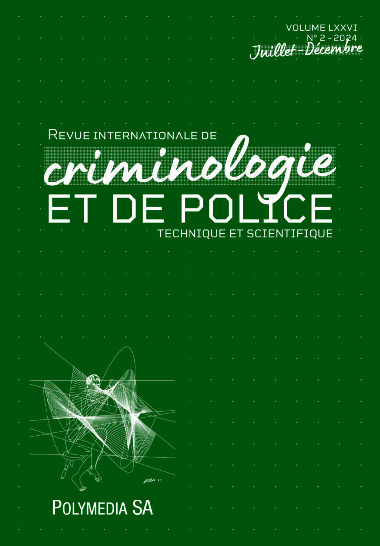 02/2024 – Revue internationale de CRIMINOLOGIE et de POLICE technique et scientifique